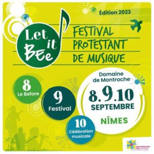 Affiche du festival protestant de musique Let It BEE où l'expo photo sera exposée Du 8 au 10 septembre 2023.